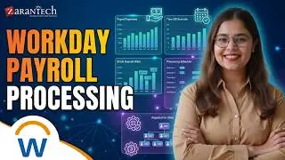 Payroll processing | Workday Payroll Training | ZaranTech