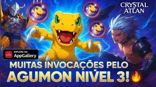 Muitas invocações pelo AGUMON Nível 3! 🐉 Crystal of Atlan x Digimon + Com AppGallery, Economize mais