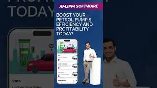 AM2PM Software &ndash; Smart Cloud-Based Petrol Pump Accounting Solution!