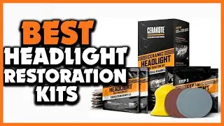 ✅Top 5 Best Headlight Restoration Kits of 2025