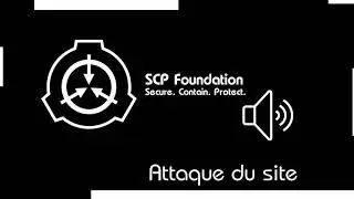 Alarme SCP VF - Attaque d'un groupe d'intérêt