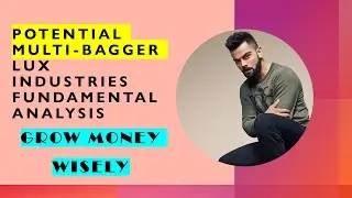 Lux Industries Fundamental Analysis / Potential Multibagger🤔🤔🔥🔥/Watch This Before Investing...