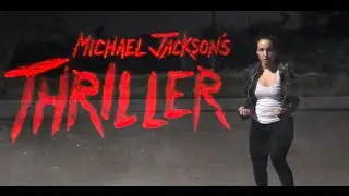Thriller Dance Michael Jackson - Elyssa Ramirez