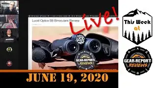 This Week at Gear Report LIVE! - 19Jun20