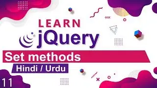 jQuery Set Methods Tutorial in Hindi / Urdu