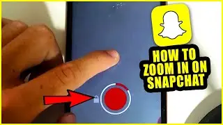 How to zoom in on snapchat