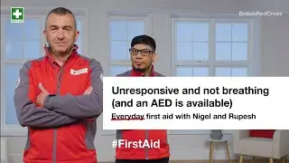Unresponsive and not breathing (AED available): First aid steps and key action