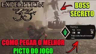 Como Pegar O Melhor Picto Do Jogo (TRAPAÇA) + BOSS SECRETO Clair Obscur Expedition 33
