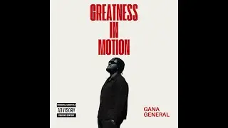 Gana General - Quick & Fast (Official Audio)