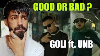 Good or Bad ? | 25 - GOLi Ft. UNB / KAUSO Records (Reaction)