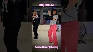 IDC | COLLAR | Dance Cover (chorus) #idc #viutv #dance #dancecover