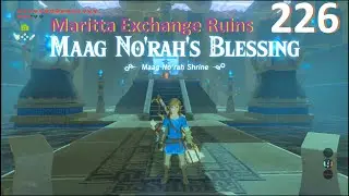 Zelda Botw - Maritta Exchange Ruins, Maag No'rah shrine.