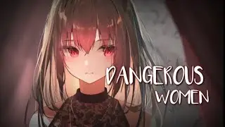 Nightcore - Dangerous women - Ariana Grande // Lyrics //