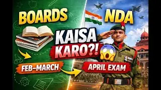 Boards ke saath NDA kaise join kare? 😱 | Feb&ndash;March Boards + April NDA 2025 #nda #boardexam #backup
