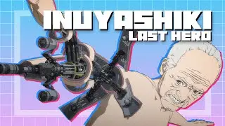 INUYASHIKI: LAST HERO - Is It Worth Your Time?