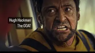 Hugh Jackman&rsquo;s acting in Deadpool and Wolverine