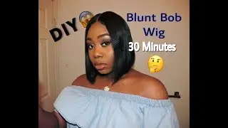 DIY: Blunt Bob Wig Tutorial/ Style & Cut For Beginners!!!