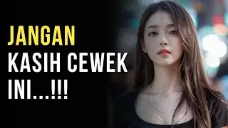 Cewek Akan Peduli Ketika Lo Nggak ....