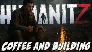 HumanitZ Armored Frontier Update &ndash; Building my CABIN BASE