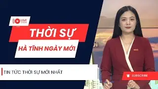 Thời sự ngày mới 16/01: Tin tức thời sự sáng nay mới nhất