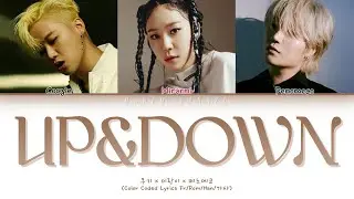 {VOSTFR} Coogie x Miranni x Penomeco _ 'UP&DOWN' (Color Coded Lyrics Fran&ccedil;ais/Rom/Han/가사)