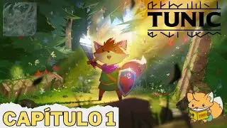 Aguanta Zorrito | Tunic capítulo 1