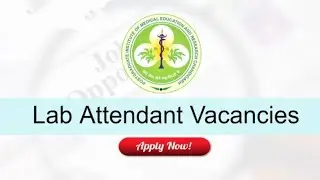 PGIMER Recruitment 2021 Lab Attendant Government Jobs in Chandigarh 12TH