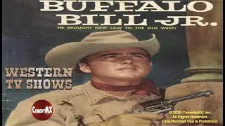 Buffalo Bill, Jr. | Season 1 | Episode 1 | Fight for Geronimo | Dickie Jones | Nancy Gilbert