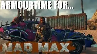 Armourtime for... The Return of MAD MAX!