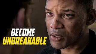 BECOME UNBREAKABLE - Motivational Speech