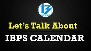 Update About IBPS Calendar 2021