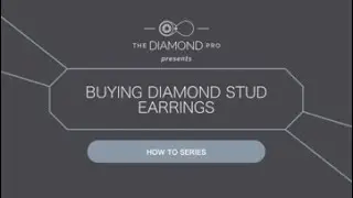 How To Buy Beautiful Diamond Stud Earrings