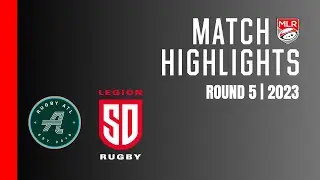 Highlights Round 5 | Rugby ATL v San Diego Legion