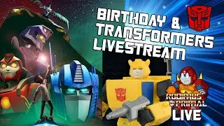 Rodimus Primal LIVE - Transformers News and Birthday Stream