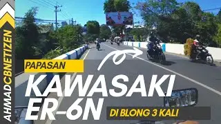 LIARJALANAN #16 | KAWASAKI ER6N | DIBLONG 3 KALI