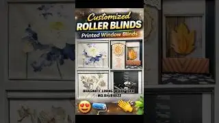 Customized Roller Blinds 😍 || Printed Window Blinds  ||Modern Home Decor🔥