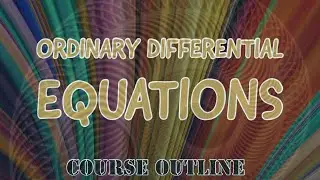 Course outline ordinary differential equations