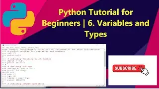 Variables and Data Types in Python | 6. Python Beginners Tutorial