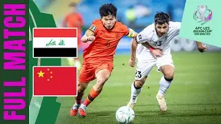 Iraq vs China PR | Full Match | AFC U23 Asian Cup&trade; 2026 &ndash; Group Stage