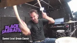 Black Sabbath - Sweet Leaf - Drum Cover