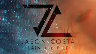 Jason Costa  - Rain and Fire