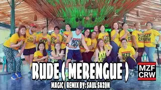 RUDE By : MAGIC | MERENGUE Remix By : Saul Sazon | Zumba®️ | MZF LAREN SUNGA