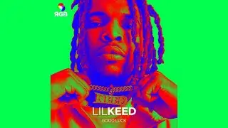 Lil Keed - Good Luck (Ethika RGB 3)
