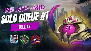 VEL'KOZ MID FULL AP - SOLO QUEUE #1 WILD RIFT - FULL GAMEPLAY