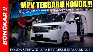 Bongkar !! HONDA STEP WGN 2.0 e-HEV HYBRID 2025 || REVIEW PENANTANG BARU TOYOTA VOXY & NISSAN SERENA