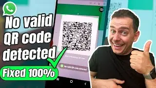 Исправлено! Не обнаружен действительный QR-код WhatsApp (реальное решение)