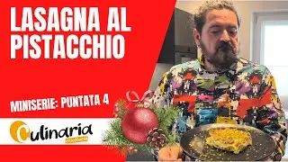 PrepariamoCi al Natale | MiniSerie - Primi Piatti | Lasagna al Pistacchio | E 4