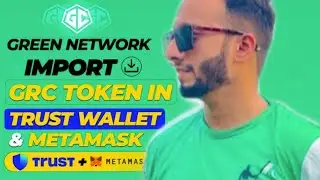 Green Network Token Import In Metamask &Trust Wallet || GRC Token Smart Contract Launch