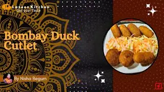 BOMBAY DUCK CUTLET || LAZEEZ KITCHEN || NISHA BEGUM