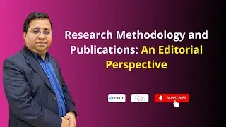 Research Methodology and Publications: An Editorial Perspective | Prof. Dr. Md. Mamun Habib
